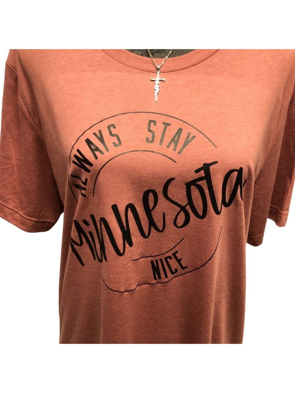 Always Stay Minnesota Nice T-Shirt Womens Size 3XL Rose Pink Soft Comfy Tee NEW
